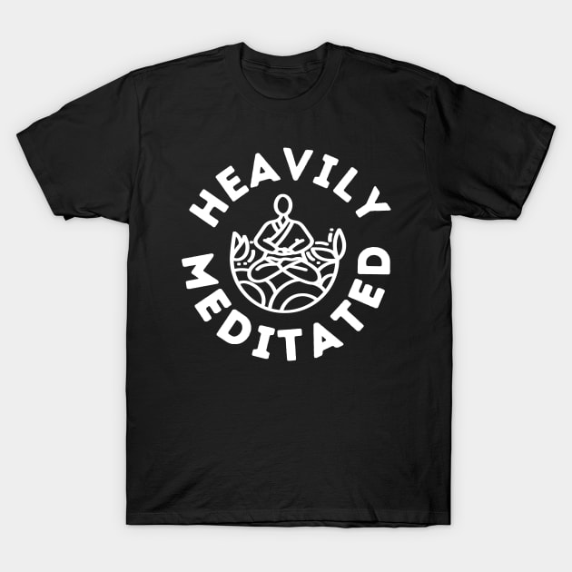 Heavily Meditated II T-Shirt by Soberish